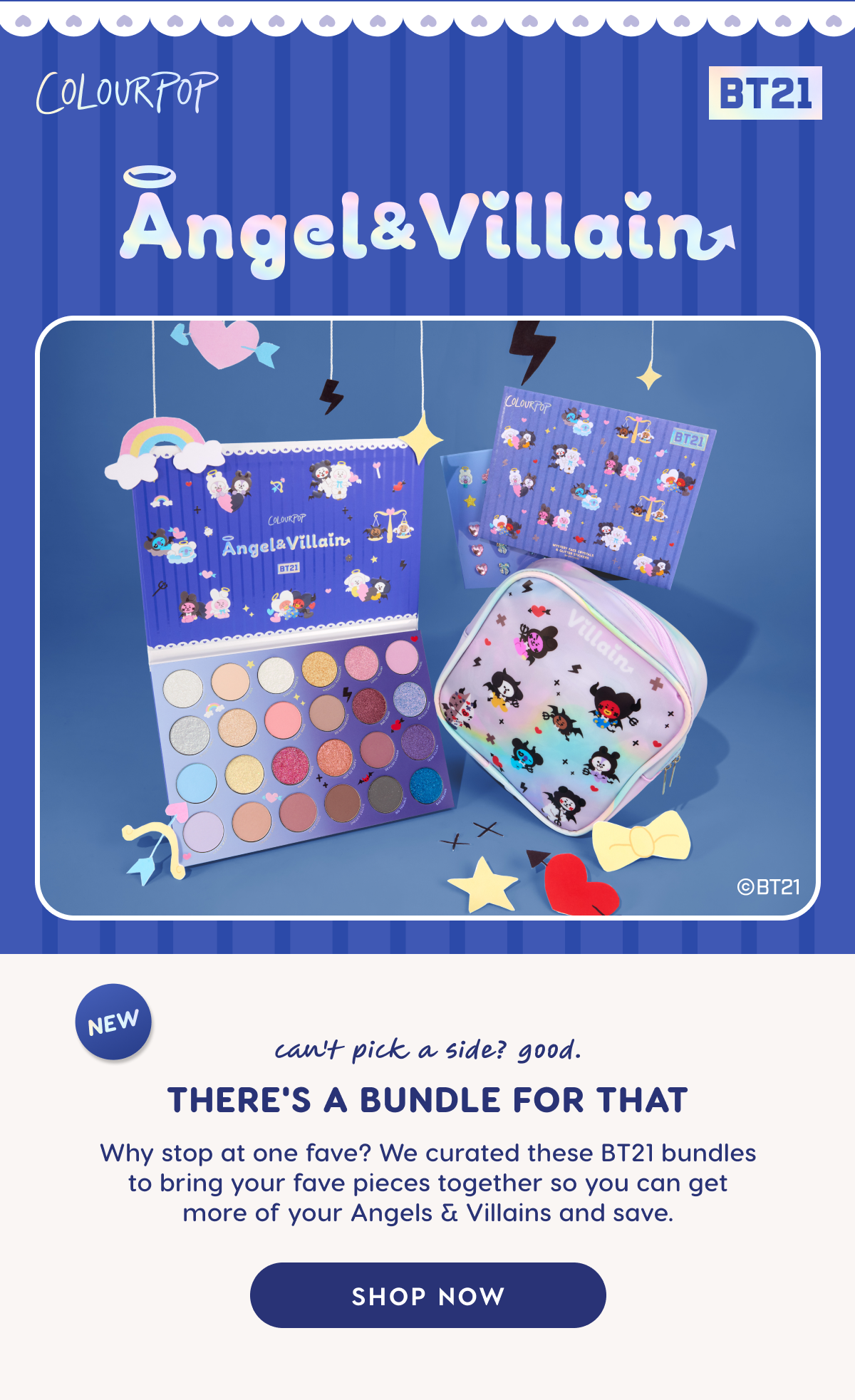 ColourPop | Angel & Villain. Shop the new BT21 Angel or Villain collection now!
