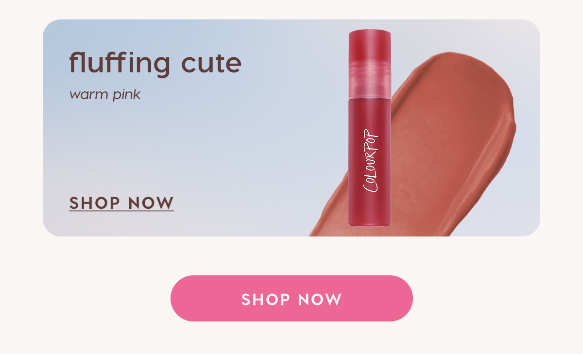 Fluffing Cute: warm pink. Shop Now