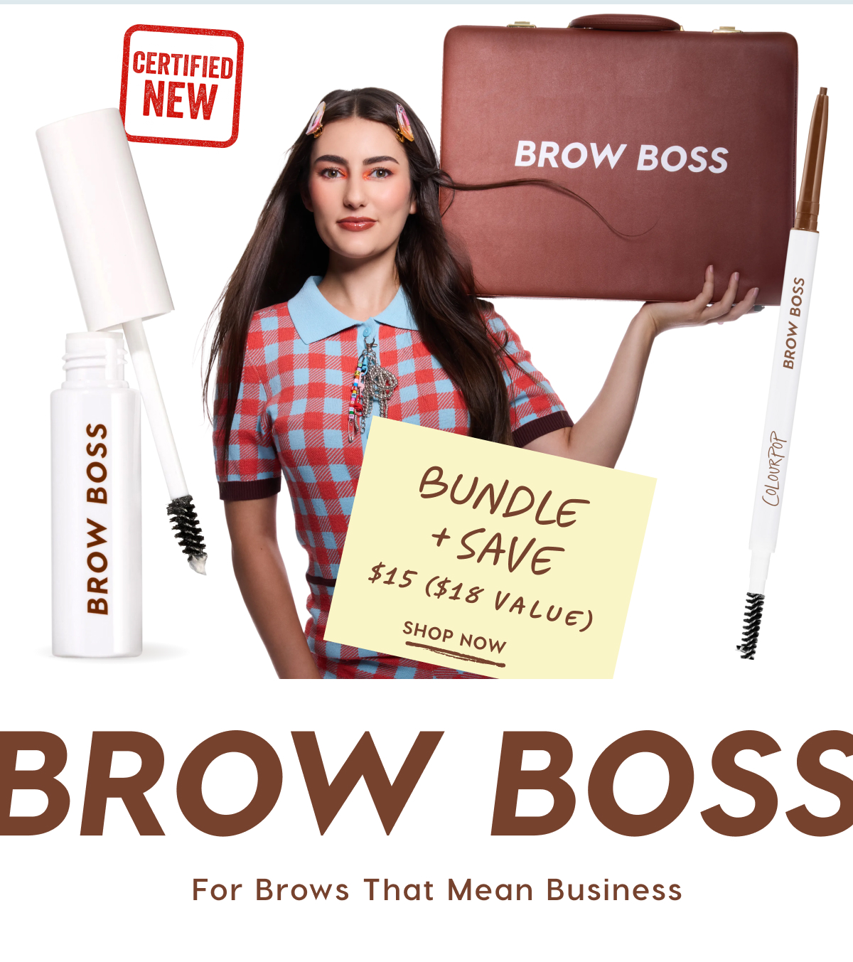 Bundle + Save $15 ($18 value) SHOP NOW | Brow Boss: For Brows That Mean Business