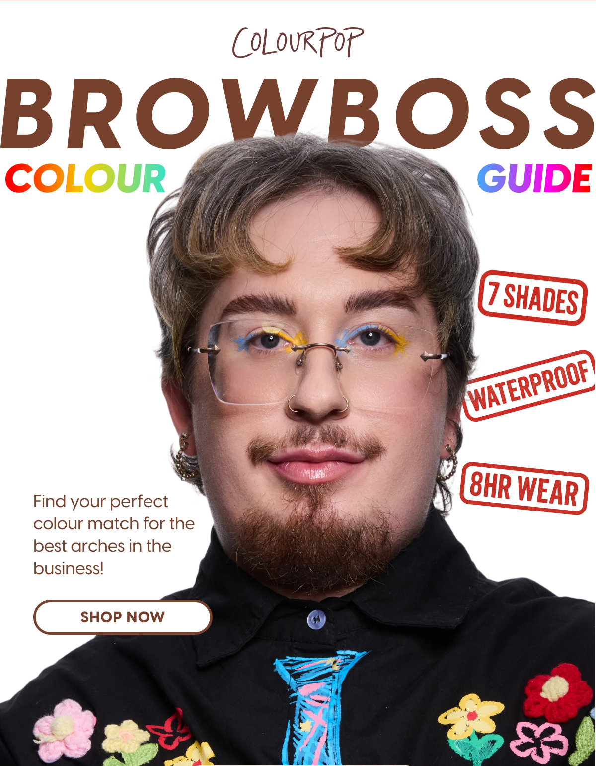 ColourPop | Brow Boss Colour Guide: Find your perfect colour match for the best arches in the business! SHOP NOW