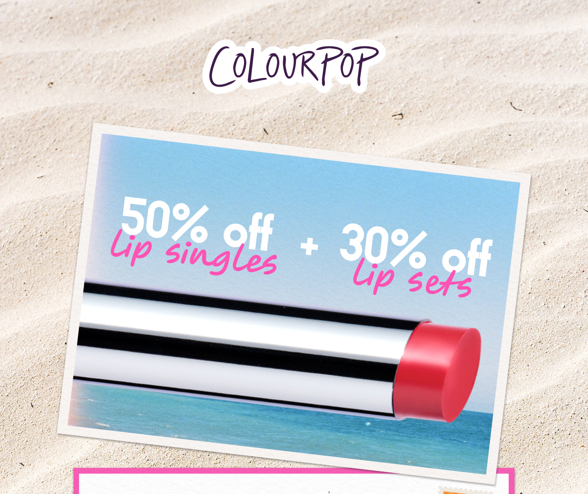 ColourPop | 50% Off lip singles 30% Off lip sets. Shop Now