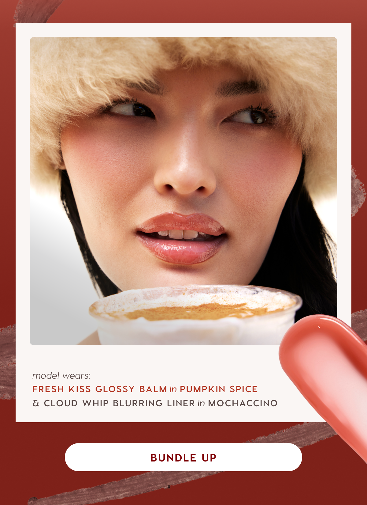 Fresh Kiss Glossy Balm in Pumpkin Spice & Cloud Whip Blurring Liner in Mochaccino. Shop Now