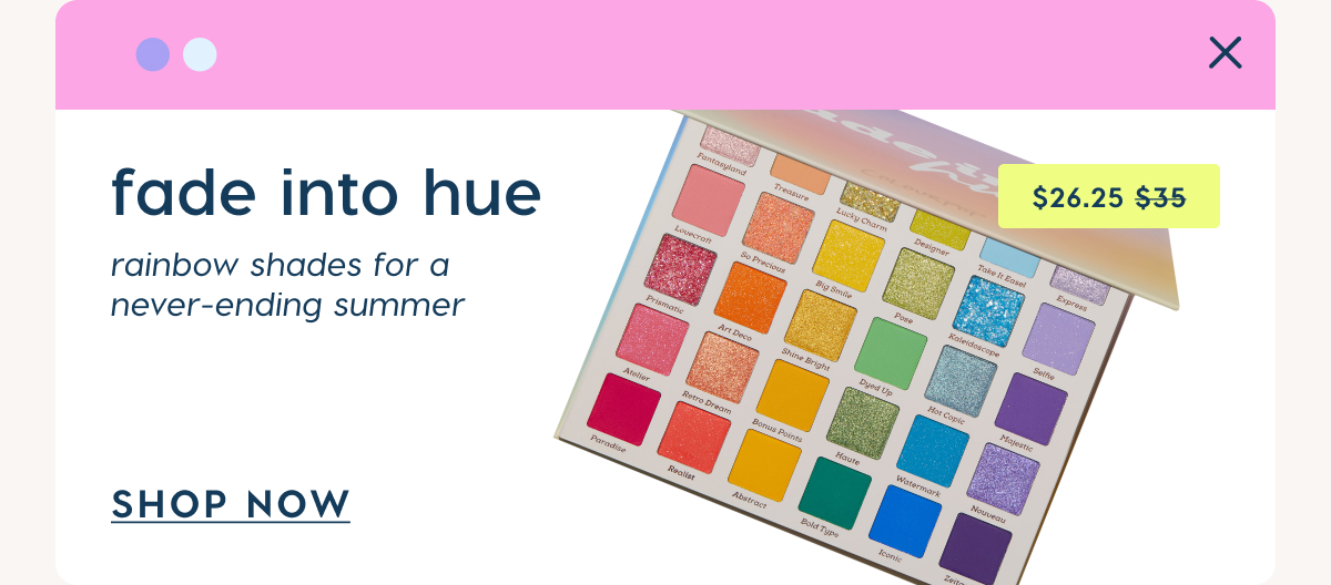 shop fade into hue palette