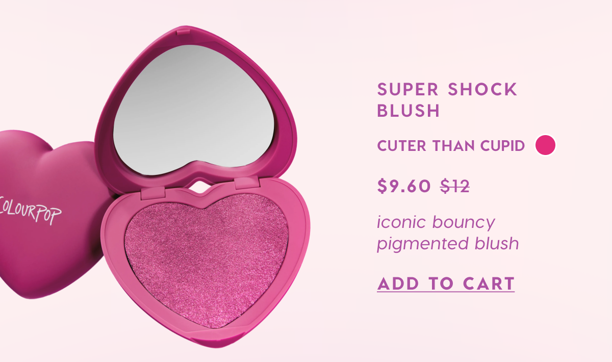 Super Shock Blush in Cuter than Cupid. Shop Now
