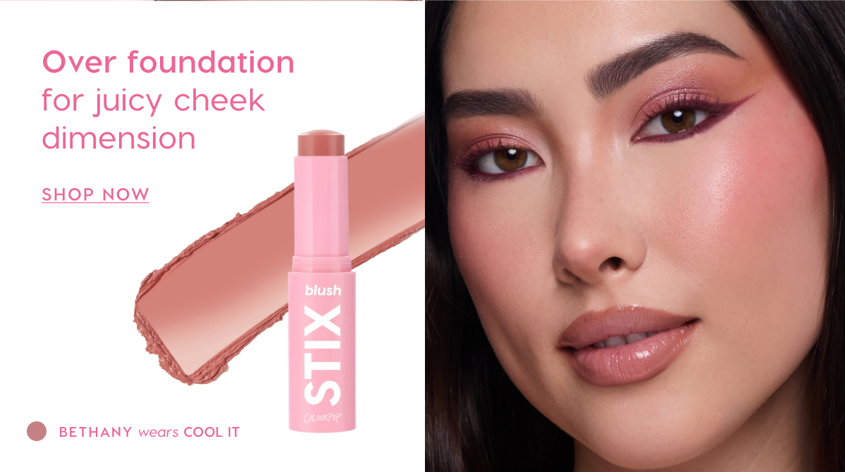 Over foundation for juicy cheek dimension.