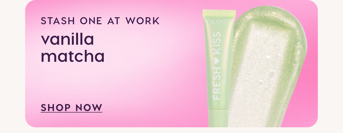 Stash one at work. Vanilla Matcha. Shop Now