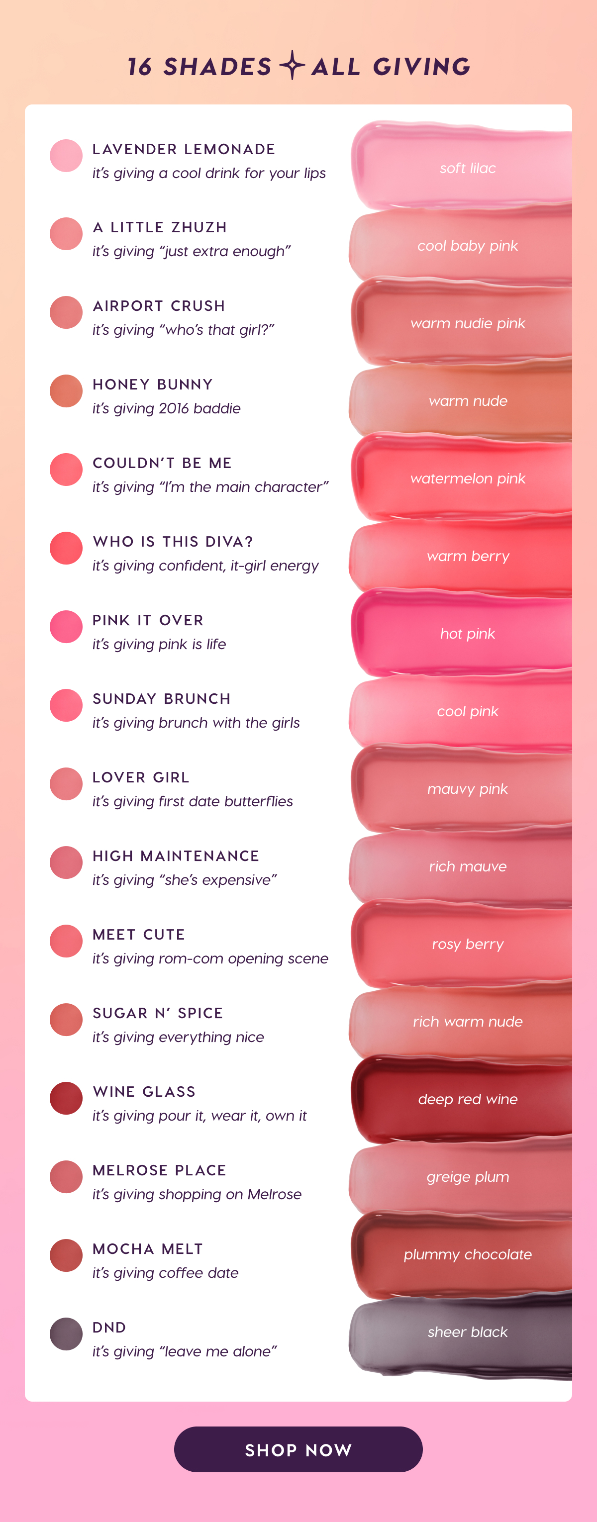 16 shades. All Giving. Shop Now