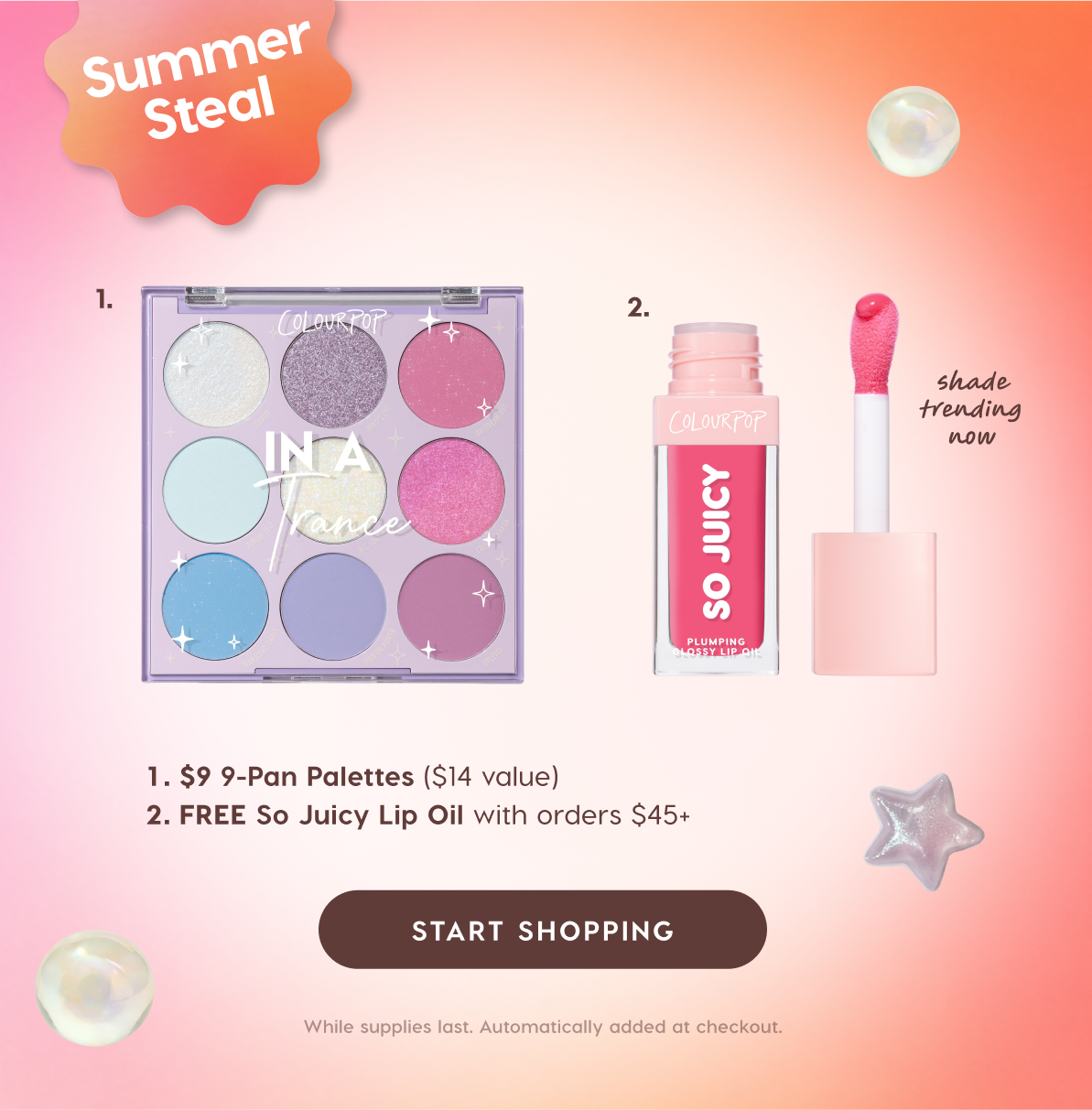 Summer Steal! $9 9-Pan Palettes and a FREE So Juicy Lip Oil with orders $45+