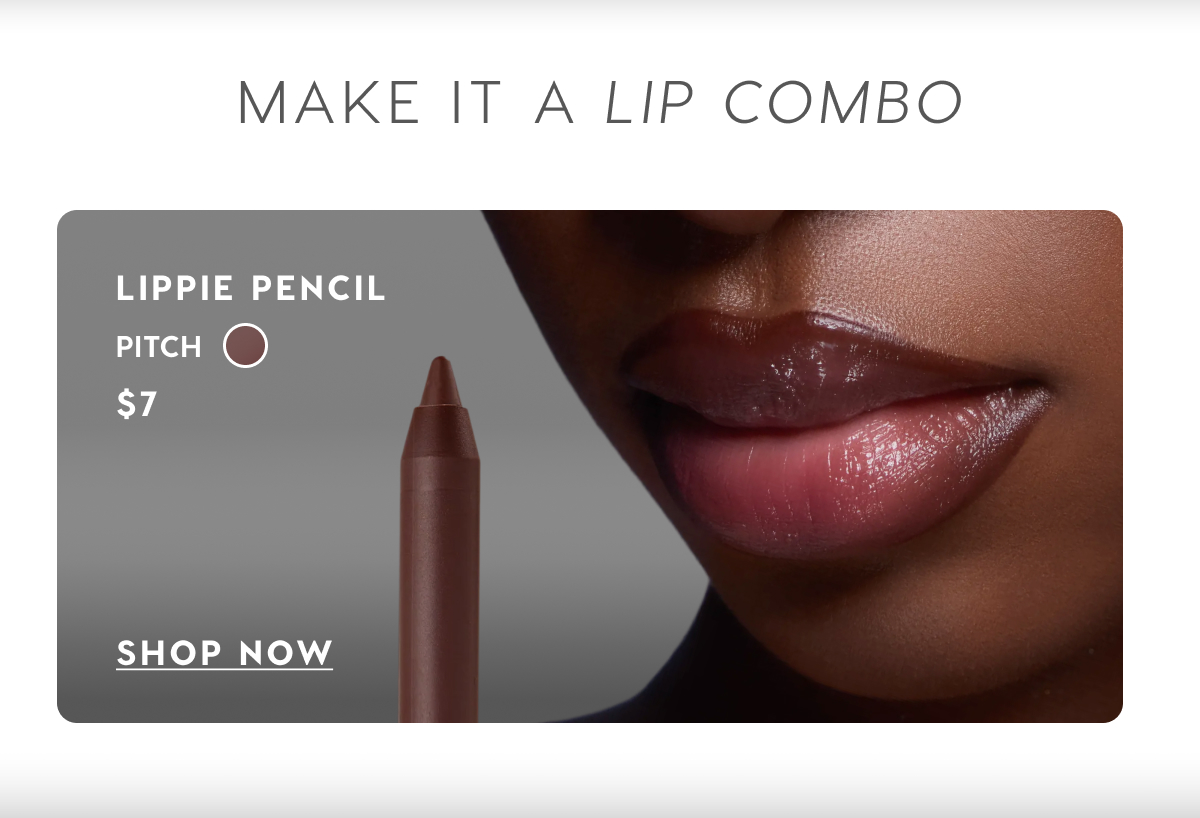 MAKE IT A LIP COMBO: Lippie Pencil in Pitch $7