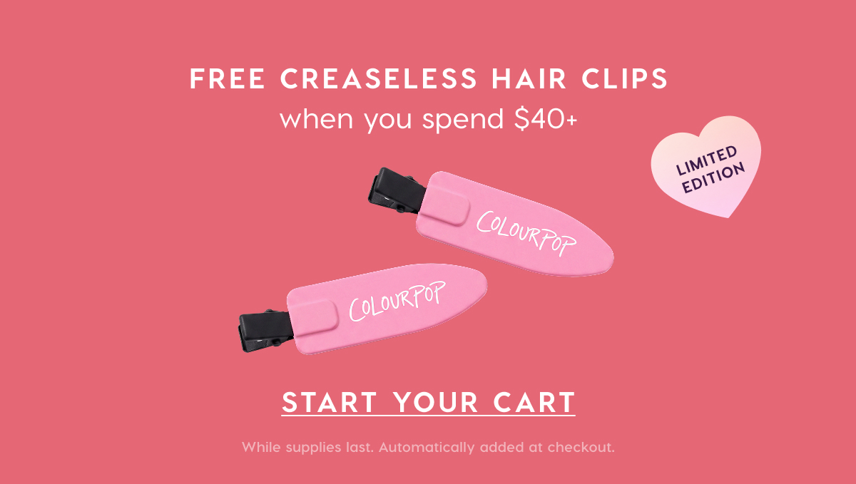 Free Creaseless Hair Clips when you spend $40+. While supplies last.