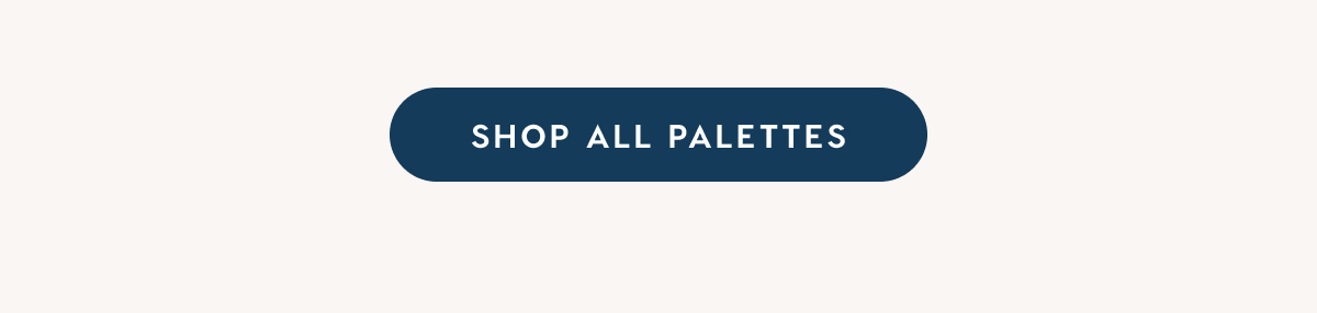 Shop All Palettes
