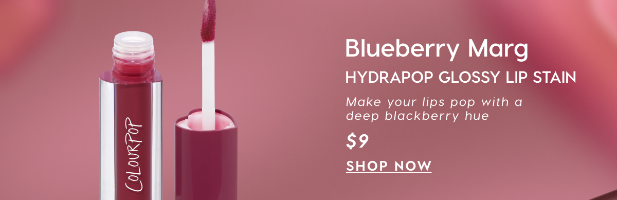Blueberry Marg Hydrapop Glossy Lip Stain | Make your lips pop with a deep blackberry hue. $9 SHOP NOW