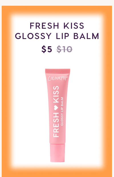 Shop Fresh Kiss Glossy Lip Balm