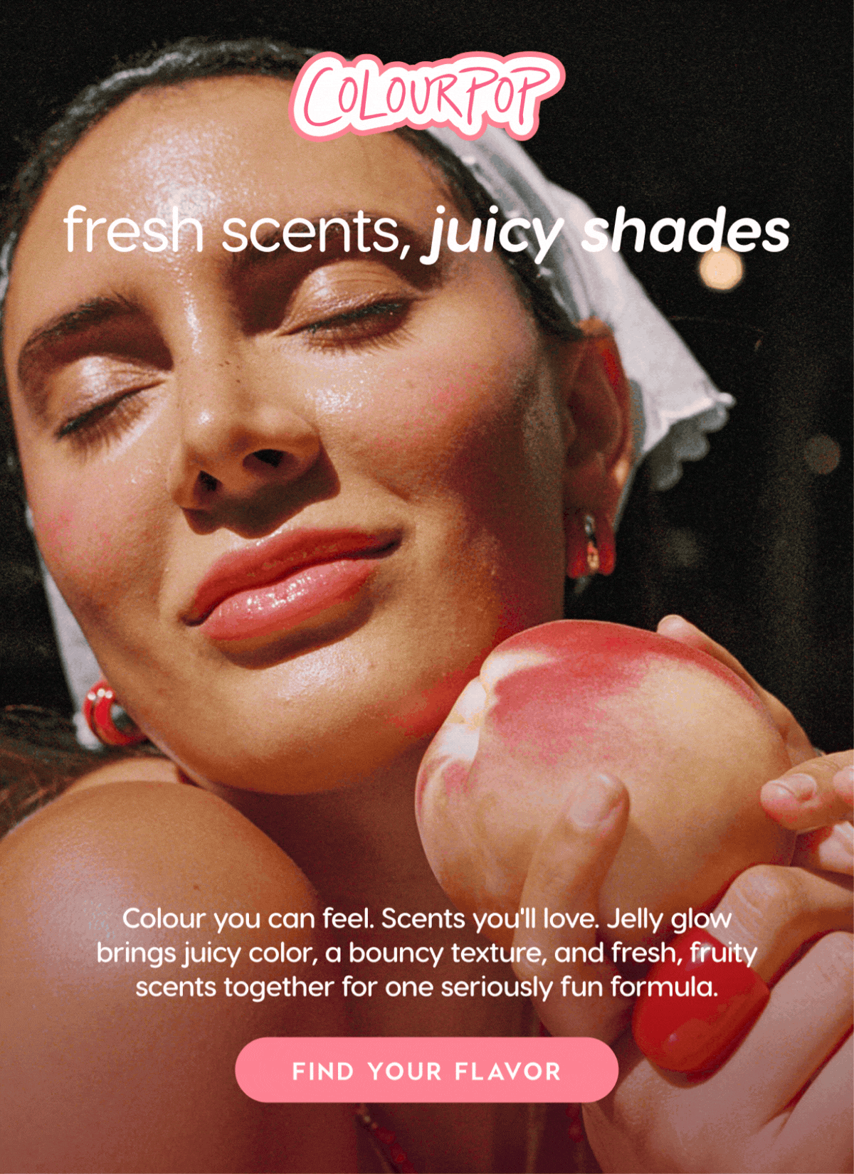 ColourPop | fresh scents, juicy shades. find your flavor