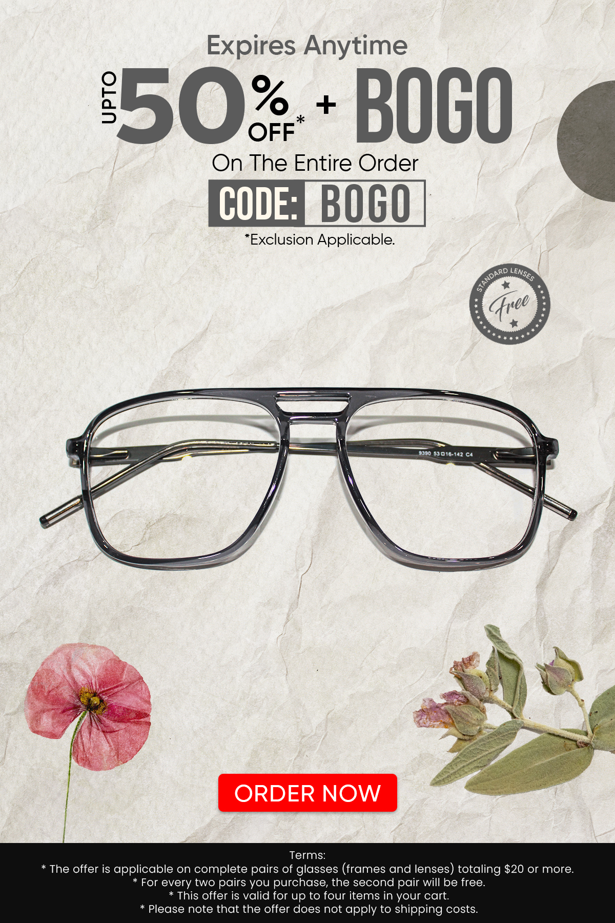 UPTO 50% + BOGO (Buy 1, Get 1 Free) CODE: BOGO