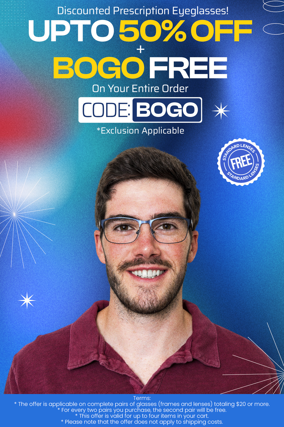 UPTO 50% + BOGO (Buy 1, Get 1 Free) CODE: BOGO