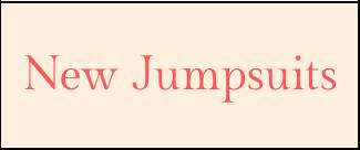 New Jumpsuits