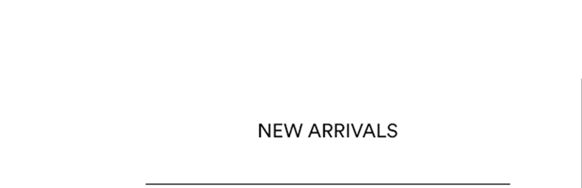 New Arrivals