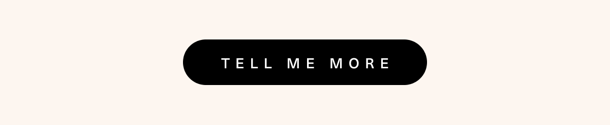 Tell Me More