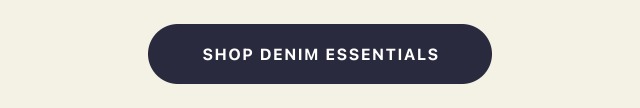 Shop Denim Essentials