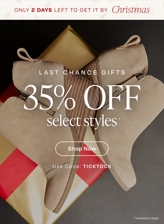 Last Chance Gifts: 35% Off Select Styles