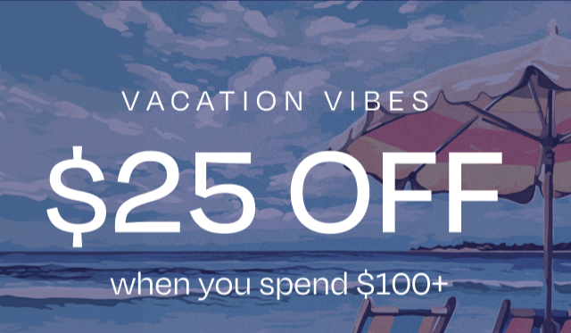 $25 Off When You Spend $100+
