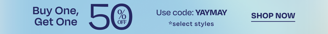 Buy One Get One 50% Off Select Styles