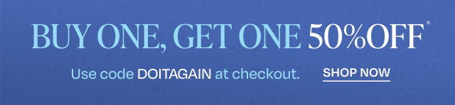 Buy One Get One 50% OFF Select Styles