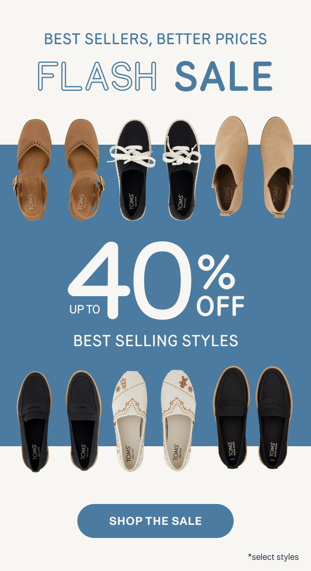 Up to 40% Off Best Selling Styles
