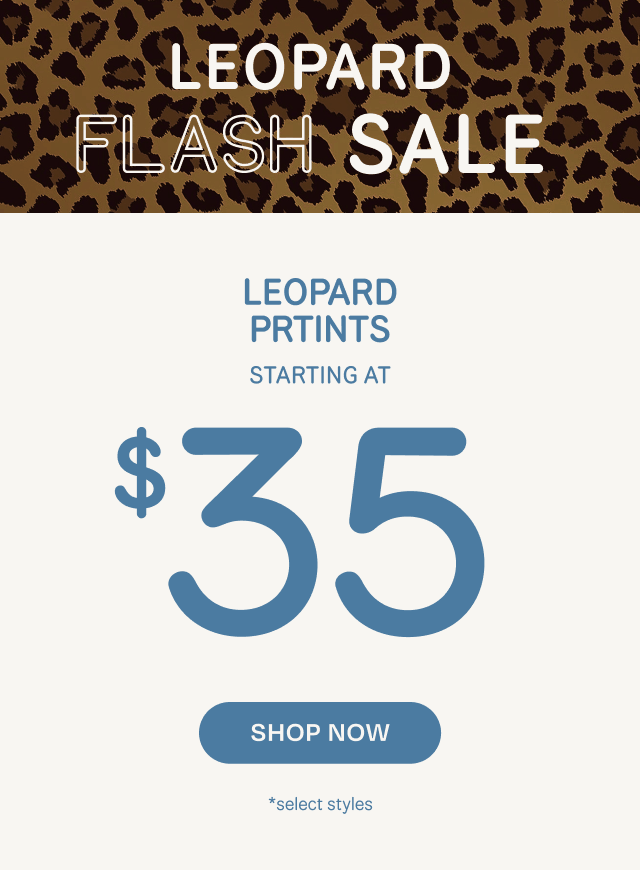 Leopard Prints Starting at $35