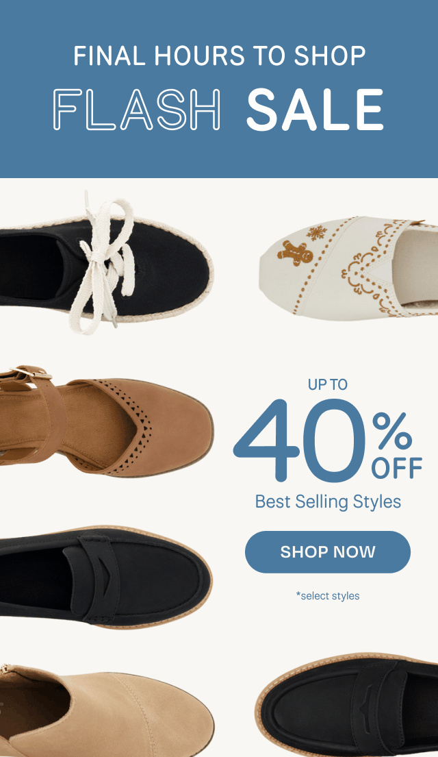 Up to 40% Off Best Selling Styles