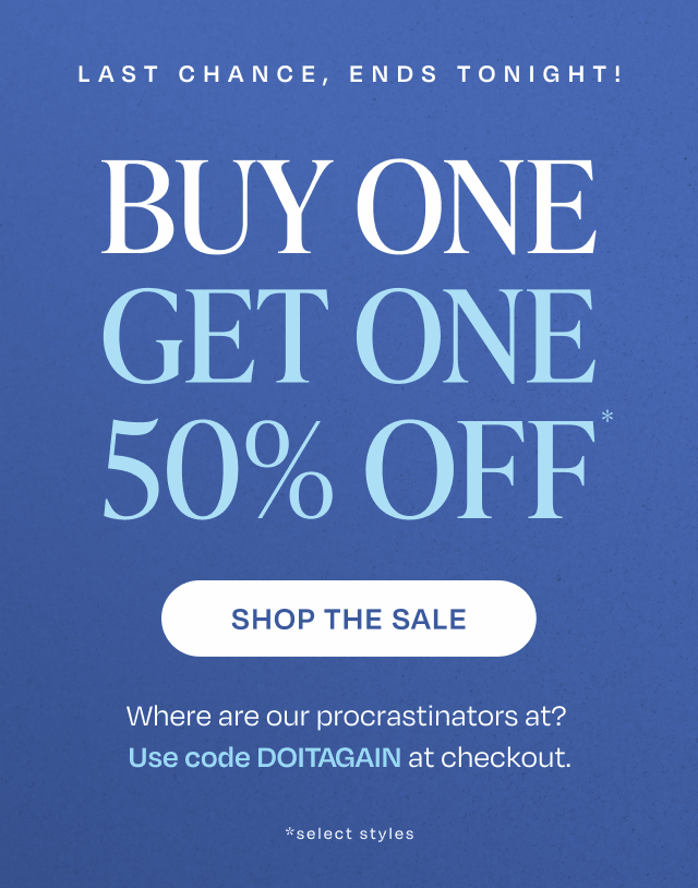 Buy One Get One 50% OFF Select Styles