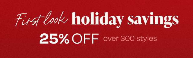 First Look Holiday Savings - Image