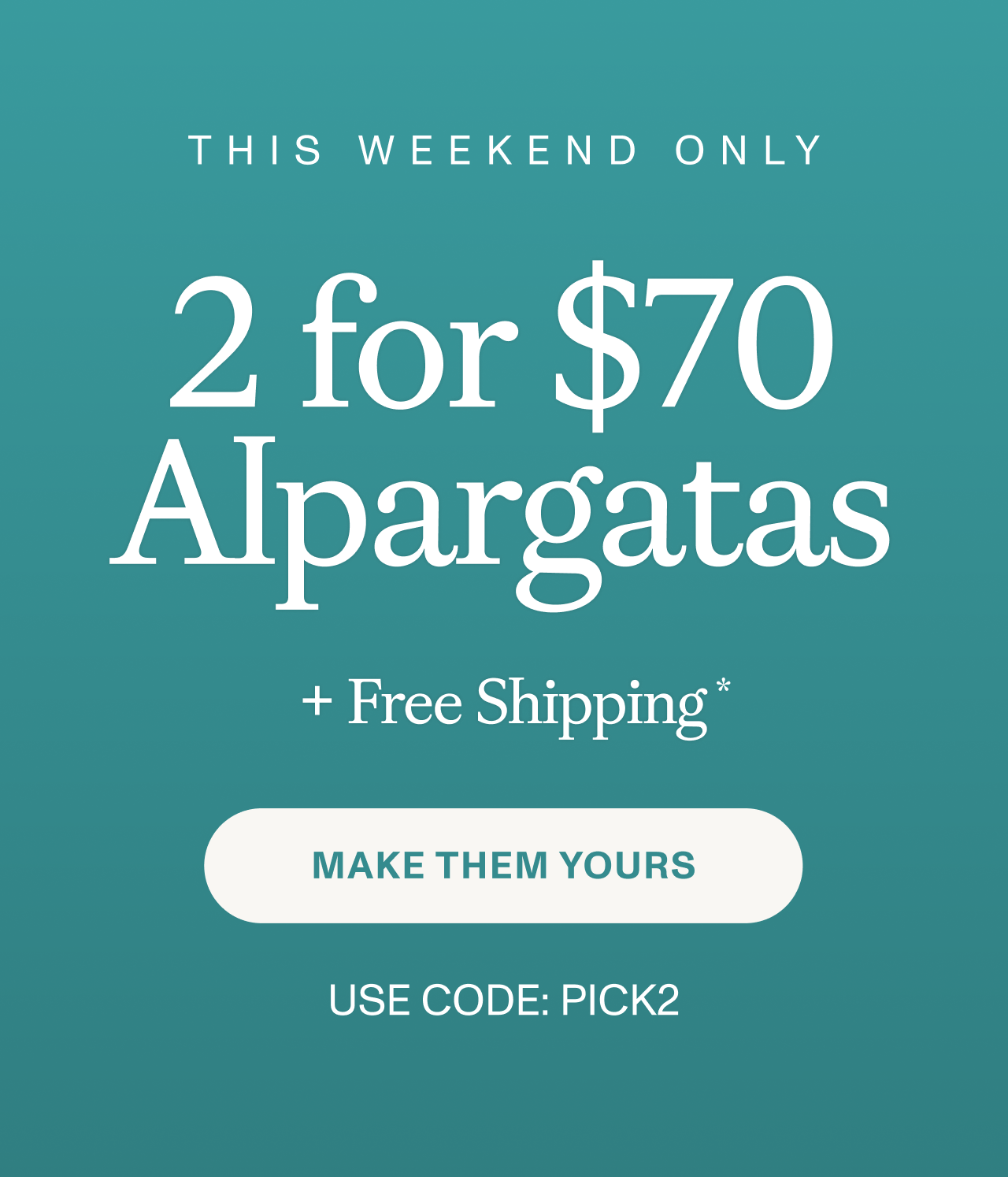 2 for $70 Alpargatas