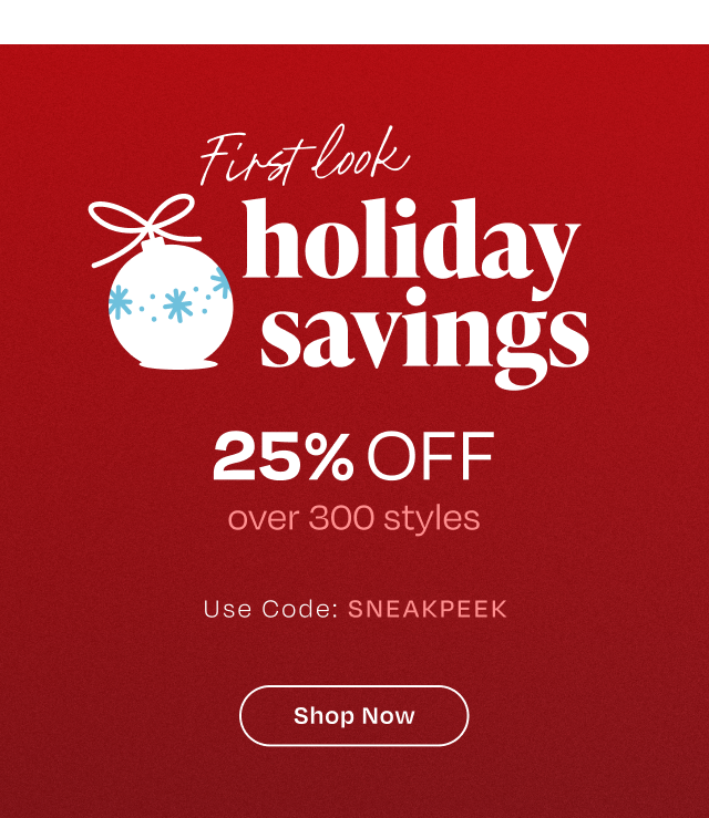 First Look Holiday Savings - Image