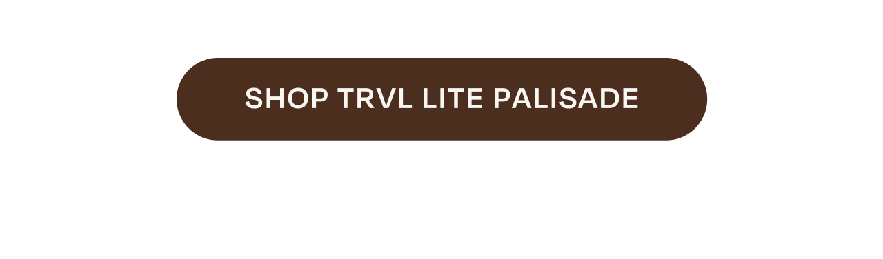 Shop TRVL LITE Palisade