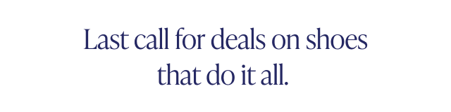 Sandals & Dressy-ish Styles Starting at $45