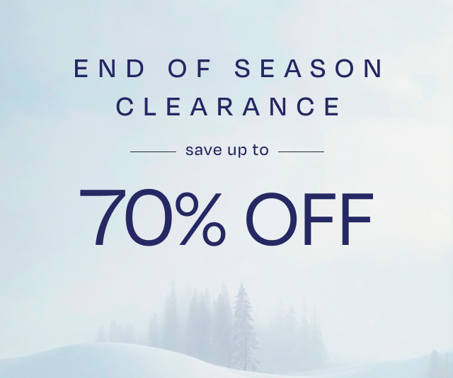 End of Season Clearance: Save Up to 70% Off