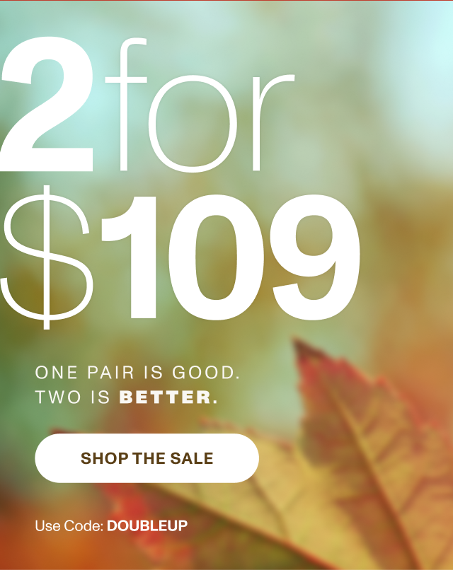 Two For $109 Promo