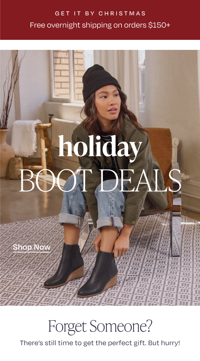 Holiday Boot Deals plus Free Overnight Shipping on Orders $150+