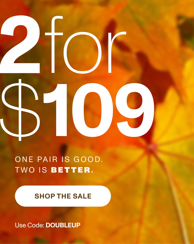 Two For $109 Promo