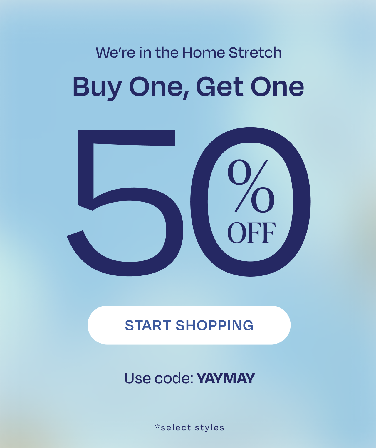 Buy One, Get One 50% Off Select Styles