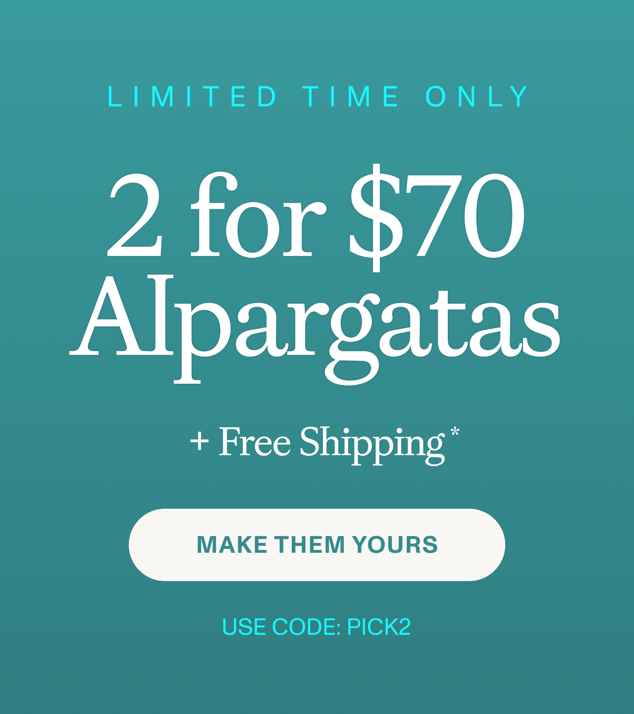 2 for $70 Alpargatas