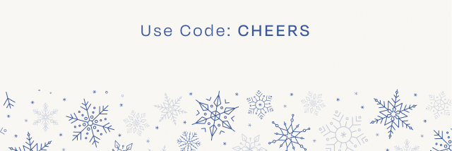 Shop Now - Use Code CHEERS