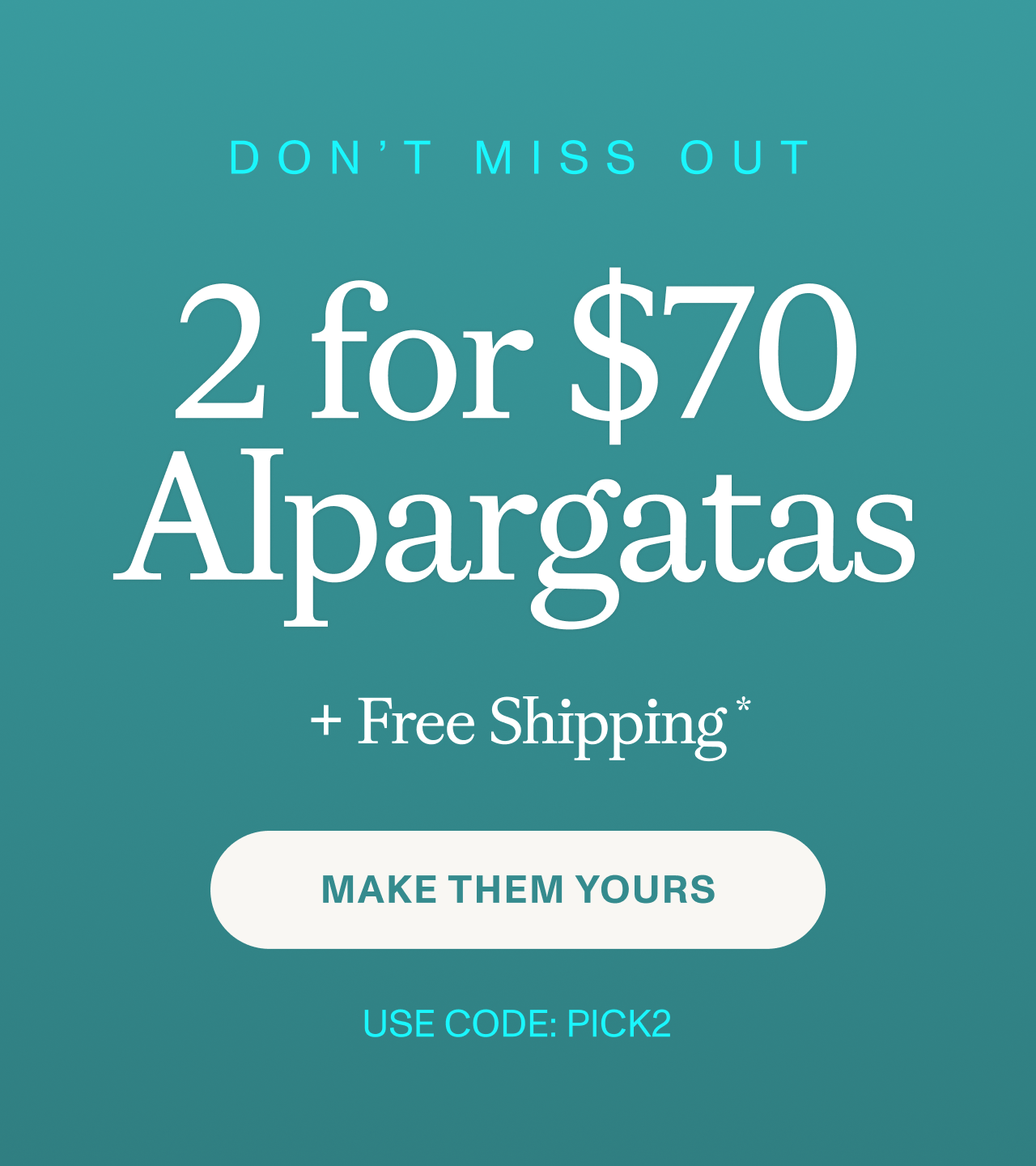 2 for $70 Alpargatas