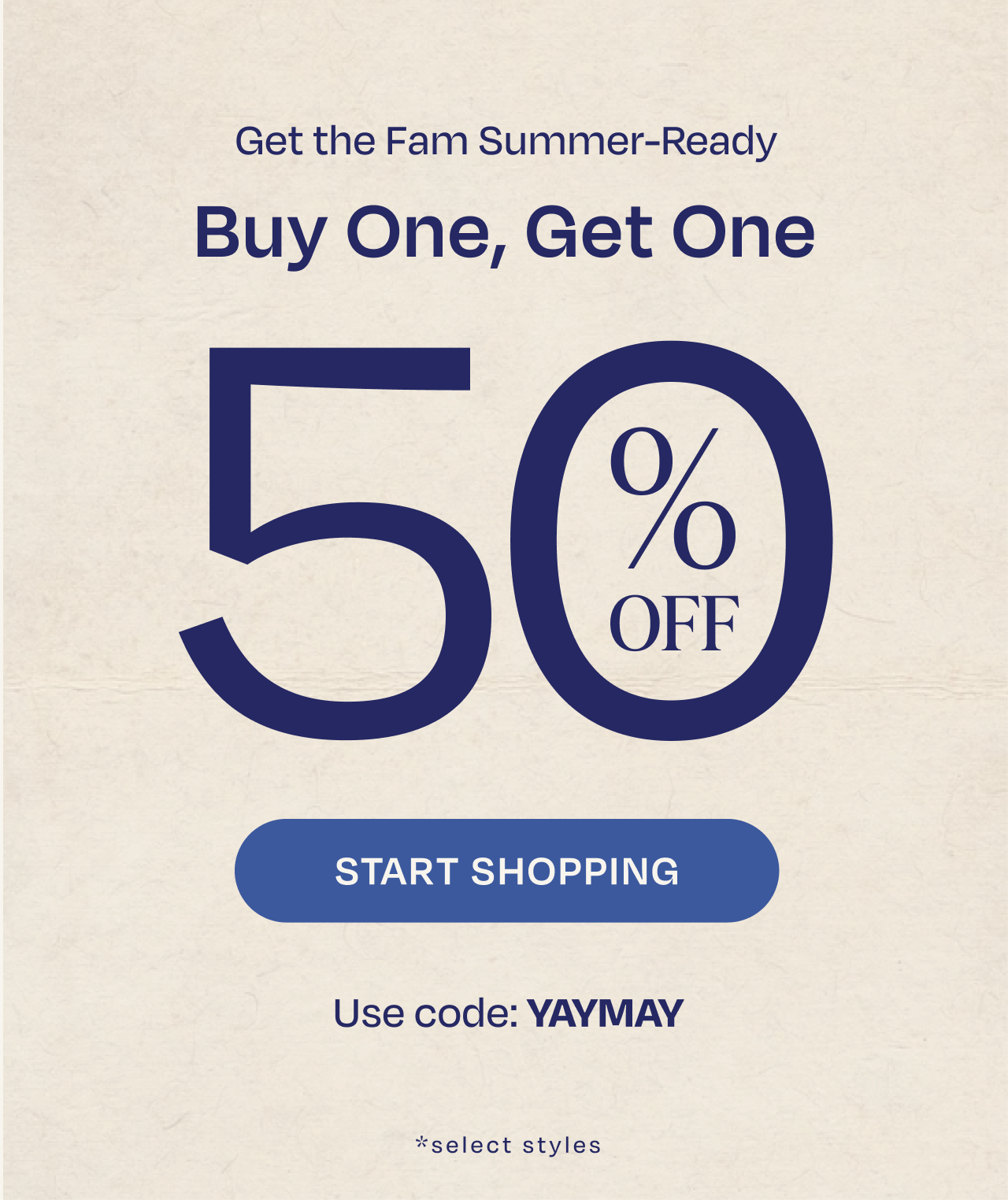 Buy One, Get One 50% Off Select Styles