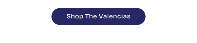 Shop The Valencias