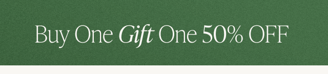 Buy One Gift One 50% Off - Image