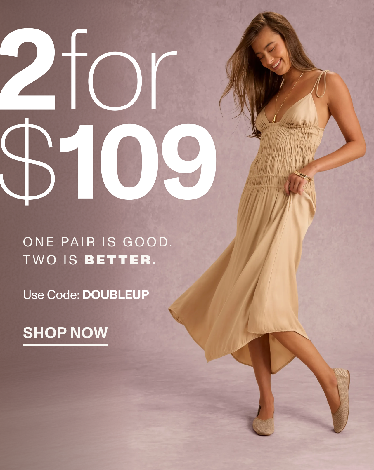 Two For $109 Promo