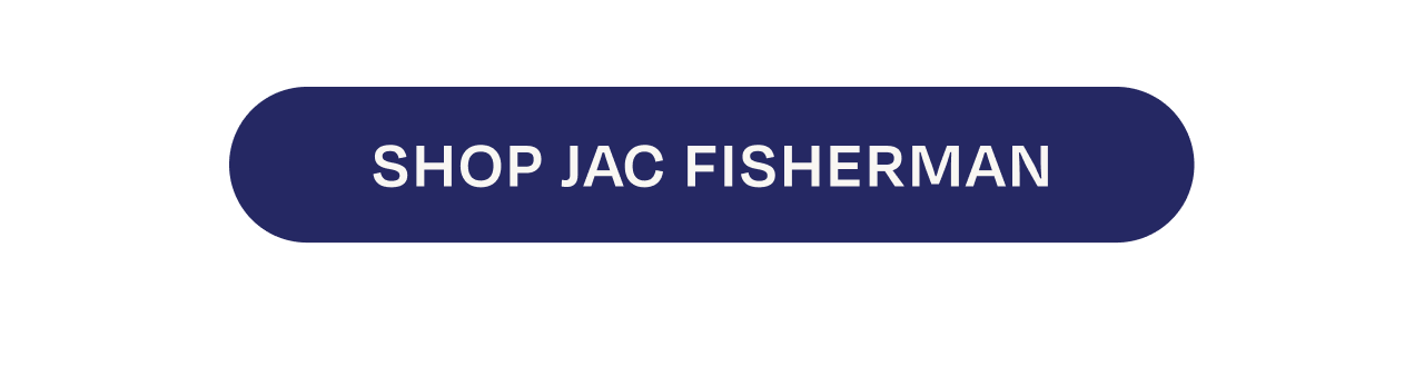 Shop Jac Fisherman